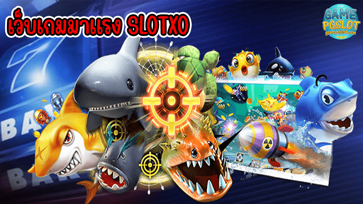 slotxo สล็อต ฝาก10รับ100
